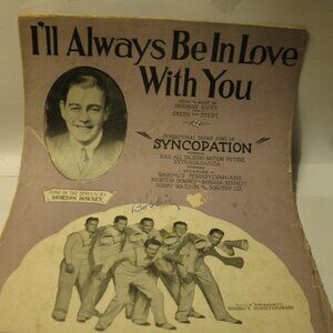 Antique Sheet Music: 1929 I'll Always Be In Love With You - Herman Ruby